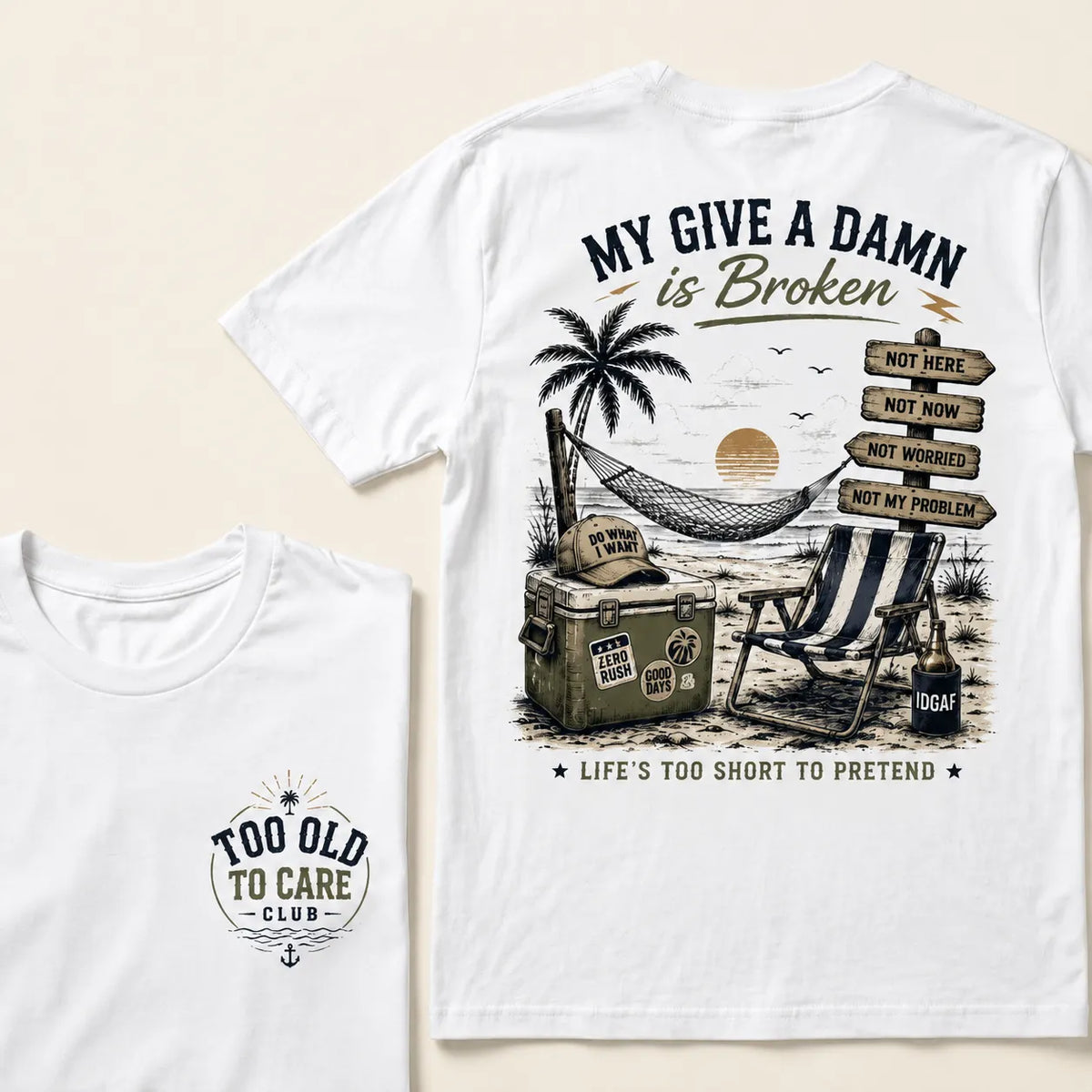 My Give A Damn Is Broken – Funny Beach Life Graphic Tee
